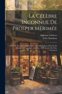 Front cover_La célèbre inconnue de Prosper Mérimée
