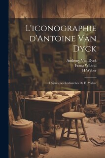 Front cover_L'iconographie d'Antoine Van Dyck
