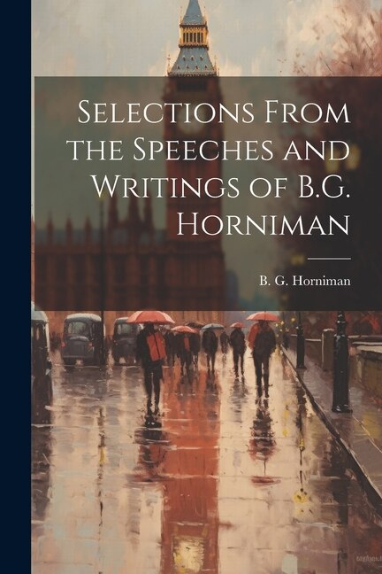 Front cover_Selections From the Speeches and Writings of B.G. Horniman