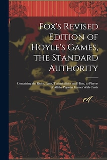 Front cover_Fox's Revised Edition of Hoyle's Games, the Standard Authority; Containing the Rules, Laws, Technicalities and Hints, to Players of All the Popular Games With Cards