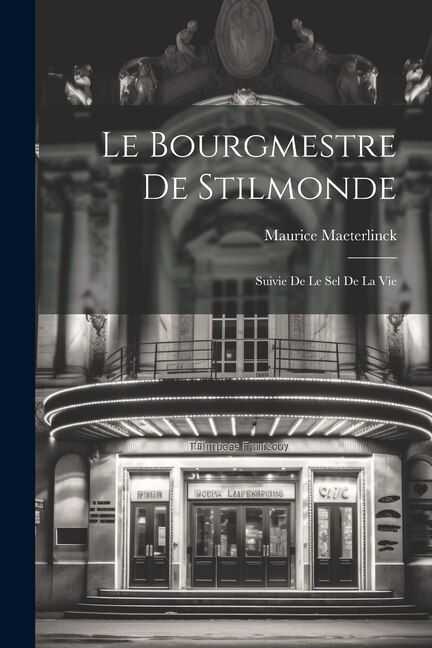 Couverture_Le bourgmestre de Stilmonde; suivie de Le sel de la vie