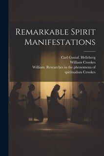 Couverture_Remarkable Spirit Manifestations