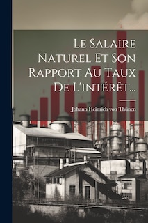 Front cover_Le Salaire Naturel Et Son Rapport Au Taux De L'int&eacute;r&ecirc;t...