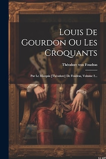 Couverture_Louis De Gourdon Ou Les Croquants