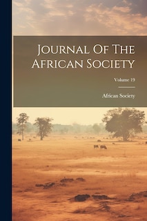 Couverture_Journal Of The African Society; Volume 19