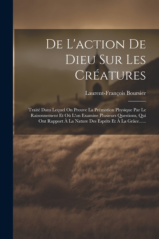 Couverture_De L'action De Dieu Sur Les Créatures