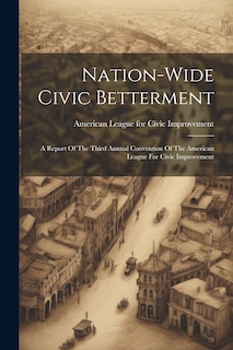 Couverture_Nation-wide Civic Betterment