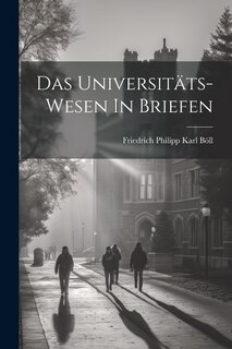Couverture_Das Universitäts-wesen In Briefen