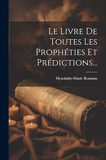Couverture_Le Livre De Toutes Les Prophéties Et Prédictions...