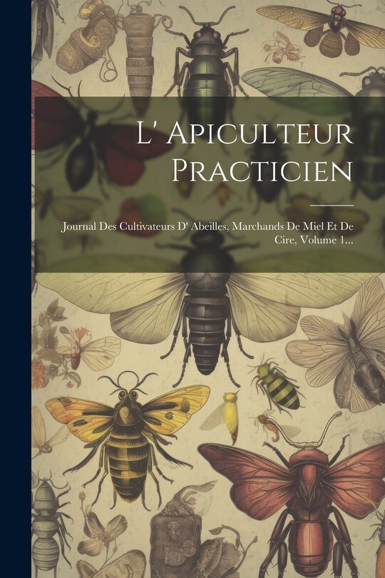 Couverture_L' Apiculteur Practicien