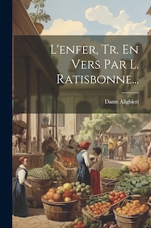 Front cover_L'enfer, Tr. En Vers Par L. Ratisbonne...