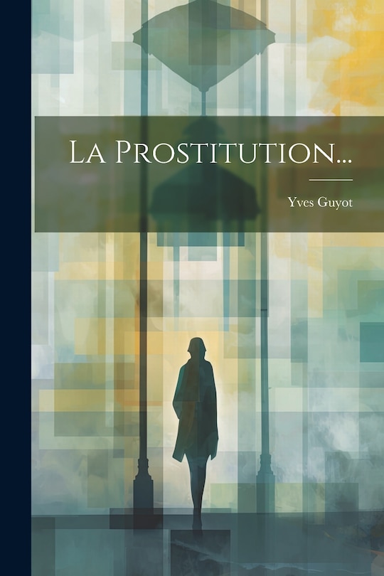 Front cover_La Prostitution...