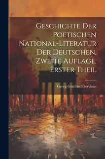 Couverture_Geschichte der poetischen National-Literatur der Deutschen, Zweite Auflage, Erster Theil