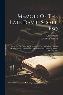 Couverture_Memoir Of The Late David Scott, Esq