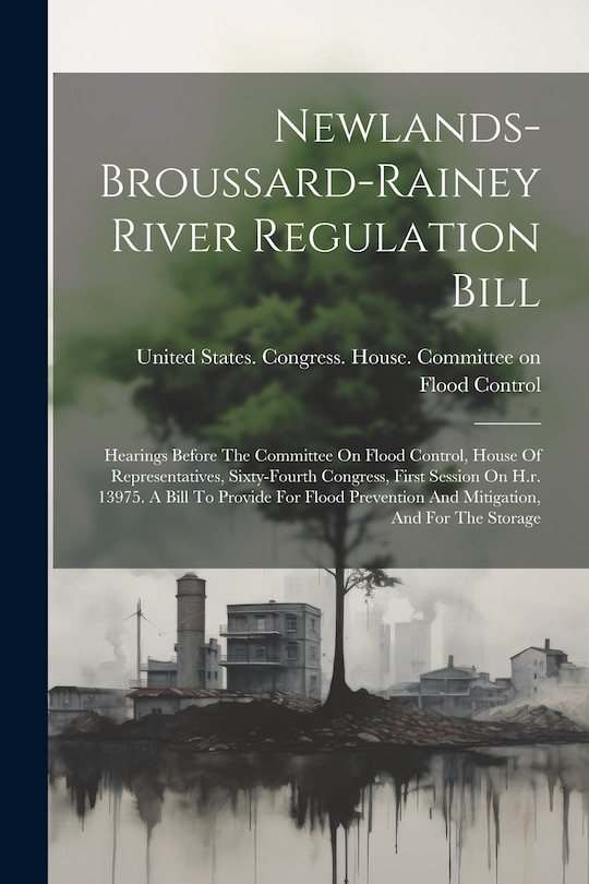 Front cover_Newlands-broussard-rainey River Regulation Bill