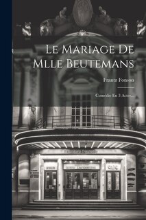 Front cover_Le Mariage De Mlle Beutemans