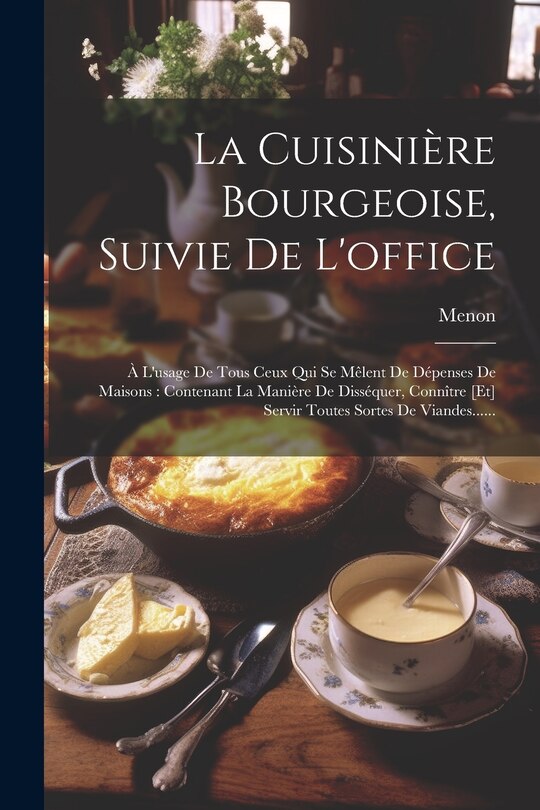 Couverture_La Cuisinière Bourgeoise, Suivie De L'office