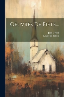 Front cover_Oeuvres De Piété...