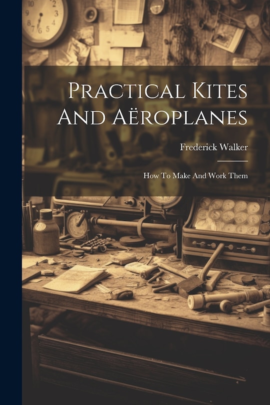 Front cover_Practical Kites And A&euml;roplanes