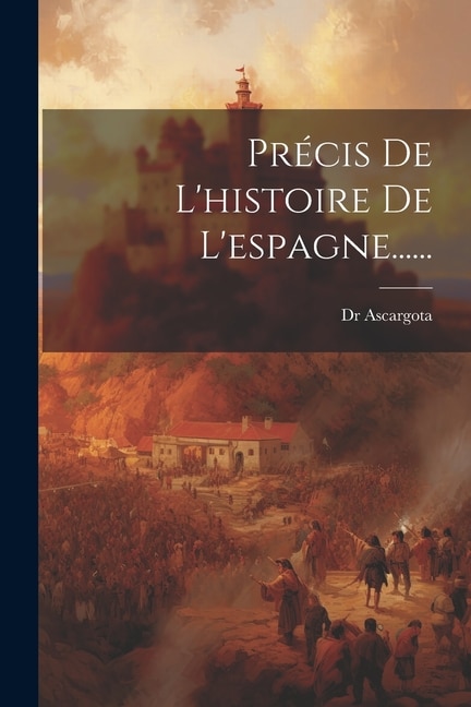 Front cover_Précis De L'histoire De L'espagne......