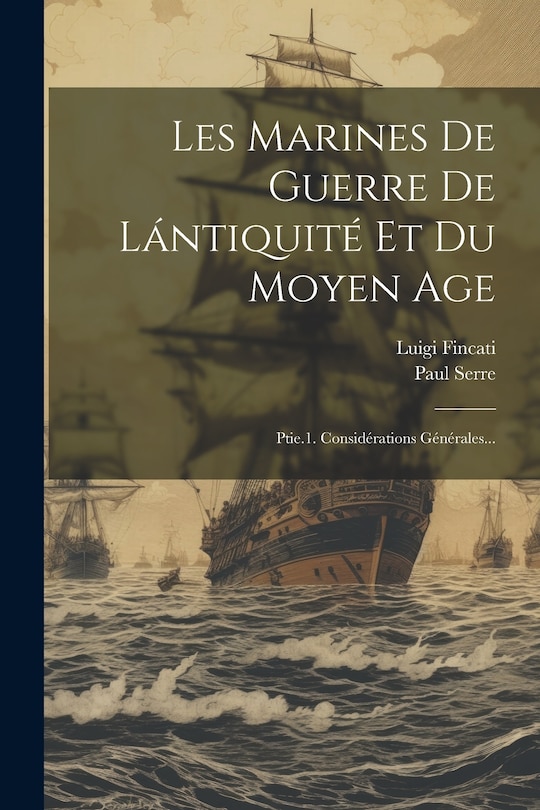 Couverture_Les Marines De Guerre De Lántiquité Et Du Moyen Age