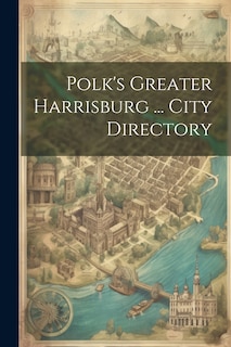 Front cover_Polk's Greater Harrisburg ... City Directory