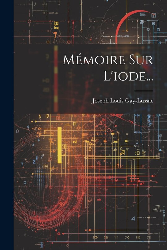 Couverture_Mémoire Sur L'iode...
