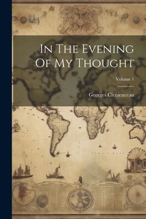 Couverture_In The Evening Of My Thought; Volume 1