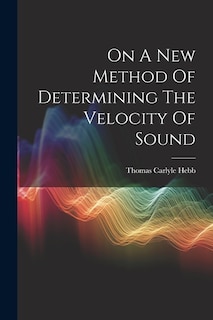 Front cover_On A New Method Of Determining The Velocity Of Sound