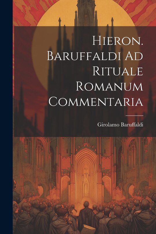 Couverture_Hieron. Baruffaldi Ad Rituale Romanum Commentaria