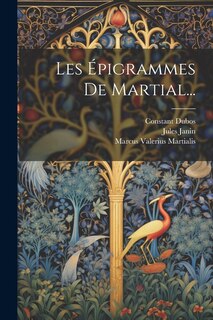 Front cover_Les Épigrammes De Martial...
