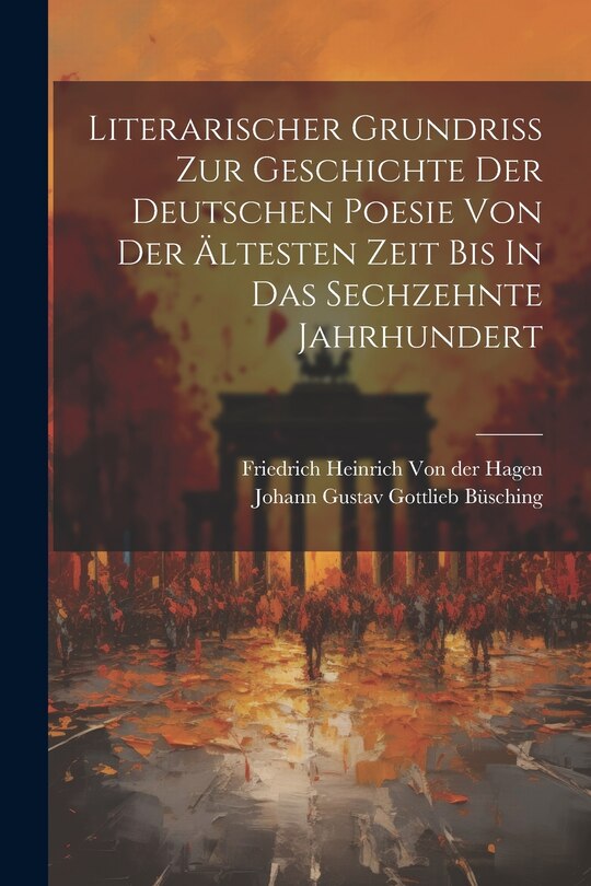 Couverture_Literarischer Grundriß Zur Geschichte Der Deutschen Poesie Von Der Ältesten Zeit Bis In Das Sechzehnte Jahrhundert