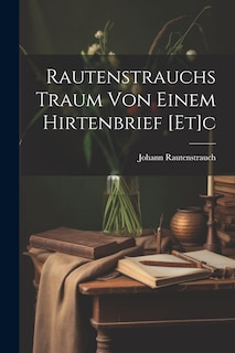 Front cover_Rautenstrauchs Traum Von Einem Hirtenbrief [et]c