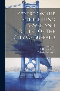 Front cover_Report On The Intercepting Sewer And Outlet Of The City Of Buffalo