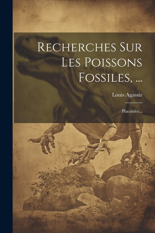 Front cover_Recherches Sur Les Poissons Fossiles, ...