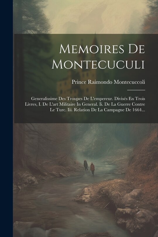Front cover_Memoires De Montecuculi