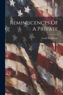 Front cover_Reminiscences Of A Private