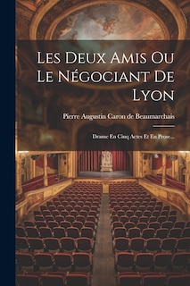 Front cover_Les Deux Amis Ou Le Négociant De Lyon