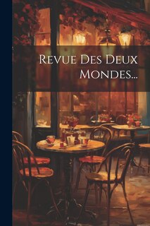Couverture_Revue Des Deux Mondes...