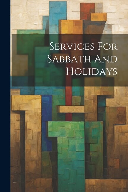 Front cover_Services For Sabbath And Holidays
