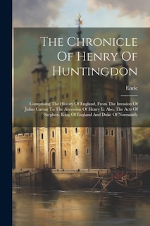 Front cover_The Chronicle Of Henry Of Huntingdon