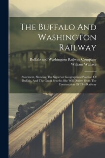 Front cover_The Buffalo And Washington Railway