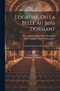 Front cover_L'ogresse, Ou La Belle Au Bois Dormant