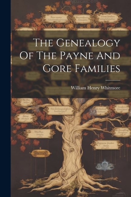 Couverture_The Genealogy Of The Payne And Gore Families