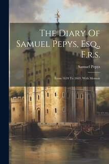 Couverture_The Diary Of Samuel Pepys, Esq., F.r.s.