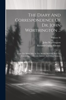 Front cover_The Diary And Correspondence Of Dr. John Worthington ...
