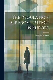 Couverture_The Regulation Of Prostitution In Europe