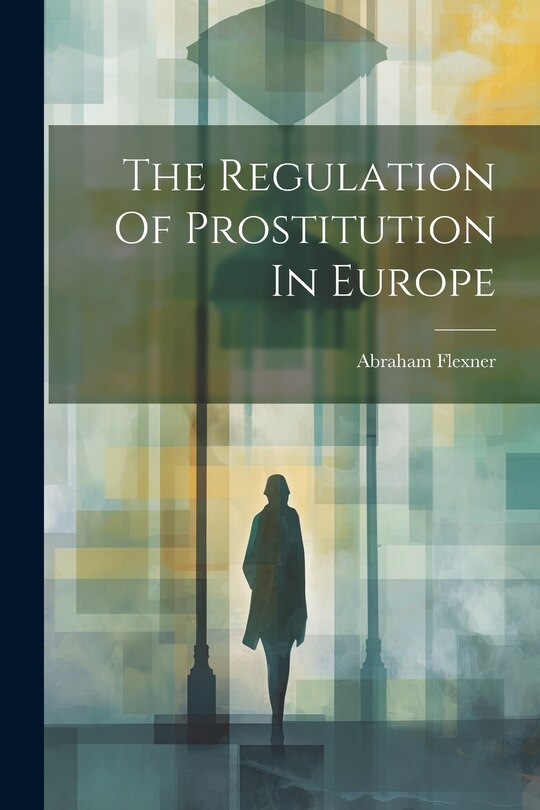Couverture_The Regulation Of Prostitution In Europe