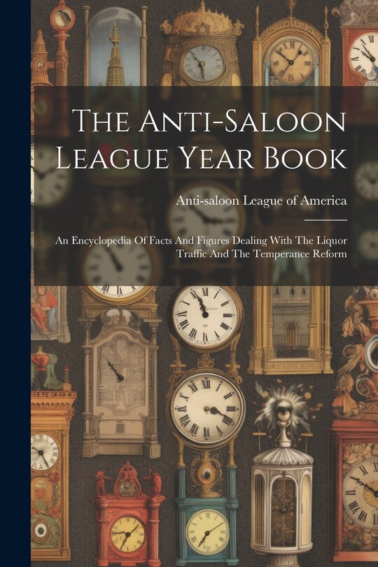 Front cover_The Anti-saloon League Year Book