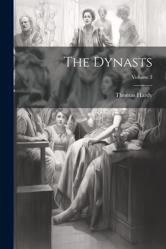 Front cover_The Dynasts; Volume 3